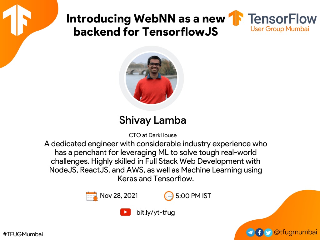 ai_mumbai_'s tweet photo. Hello Tensors, 
Bringing you a session on "Introducing WebNN as a new  backend for TensorflowJS" by @HowDevelop. 
Join us as we take a deep dive into this interesting topic.

📆 - 28th November 2021
🕔 - 5:00pm
🔗 - https://t.co/l06SnE1mFo

#TensorFlow #madewithTfjs https://t.co/kIRFRCYoSK