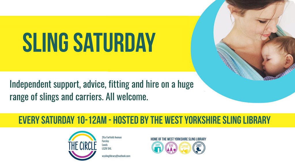 wyslinglibrary's tweet photo. Sling Saturdays! Free to attend, sling and carrier advice, fitting and hire. Every Saturday 10-12am at #circlefarsley Hosted by #wyslinglibrary https://t.co/visFbeY7ol https://t.co/feNADC5DRZ
