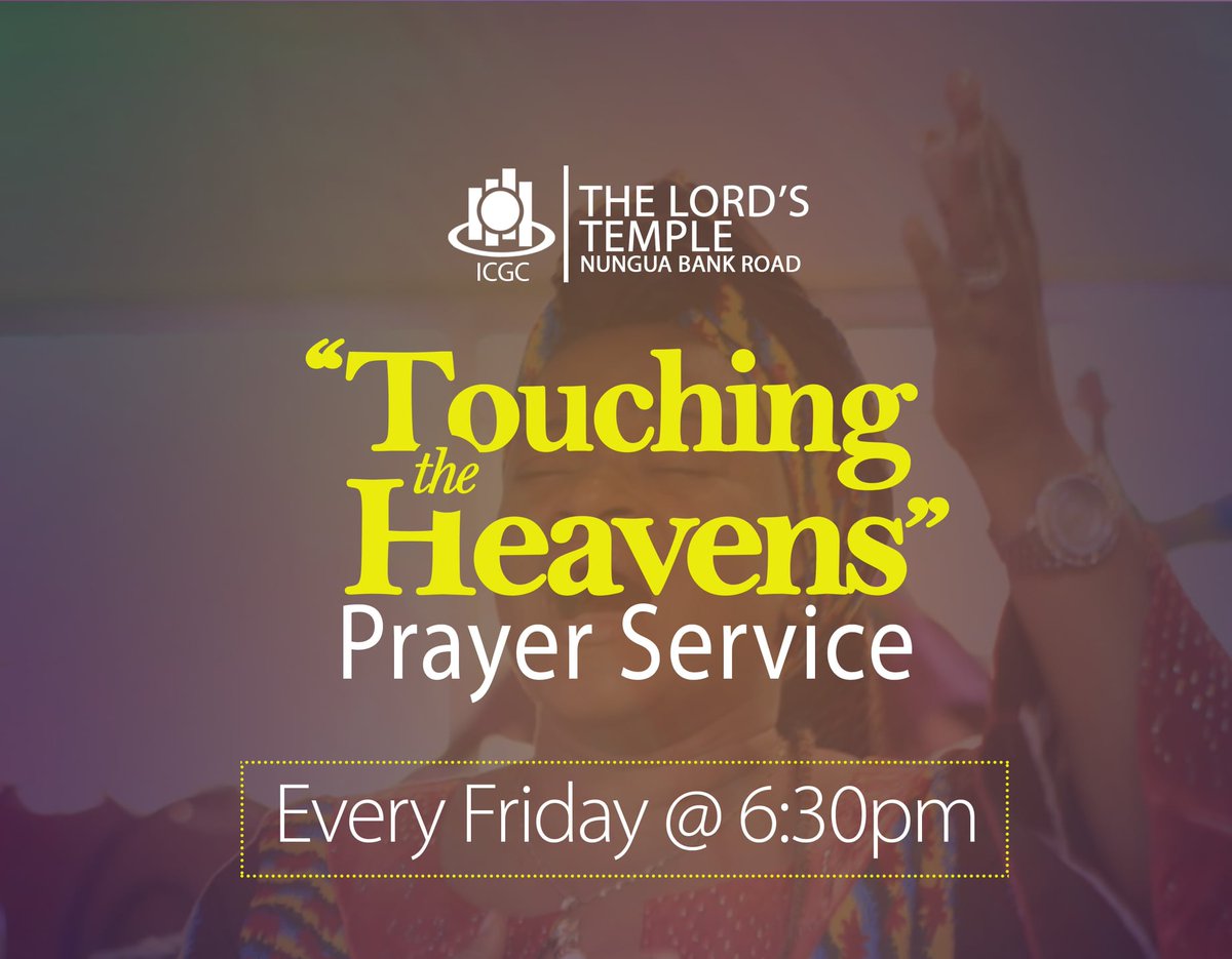 ICGCNungua's tweet photo. "Therefore I tell you, whatever you ask for in prayer, believe that you have received it, and it will be yours" ~ Mark 11:24
Join us at our "Touching the Heavens" prayer service tonight at 6:30pm.
#PrayerFriday
#weareicgc https://t.co/u9xigGKhQN