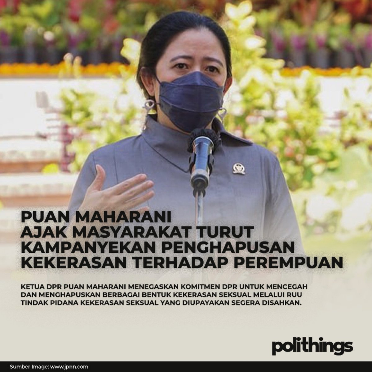 polithings_id's tweet photo. Berkaitan dengan Hari Anti Kekerasan Terhadap Perempuan, Ketua DPR Puan Maharani @puanmaharaniri mengajak masyarakat untuk bersama-sama menciptakan lingkungan yang bebas dari kekerasan.

#Polithings #PolithingsIndonesia #PuanMaharani #WasapadaKekerasanSeksual https://t.co/ROwqF9OTO3