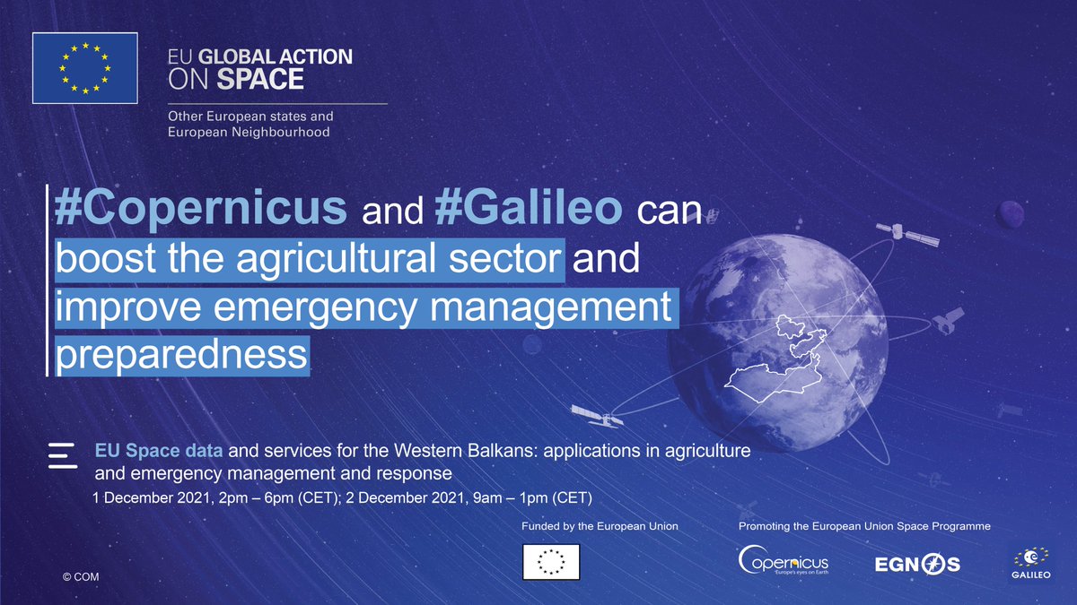 CopernicusEU's tweet photo. Did you know that #Copernicus &amp; #Galileo 🇪🇺🛰️can boost the agricultural sector in the Western Balkans and can be used to improve emergency management and preparedness in the region?

Join the #GlobalAction workshop on 1-2 December 2021

Register here

👉🏼 https://t.co/xCc5V0qLJX https://t.co/mTxr5CX0tP