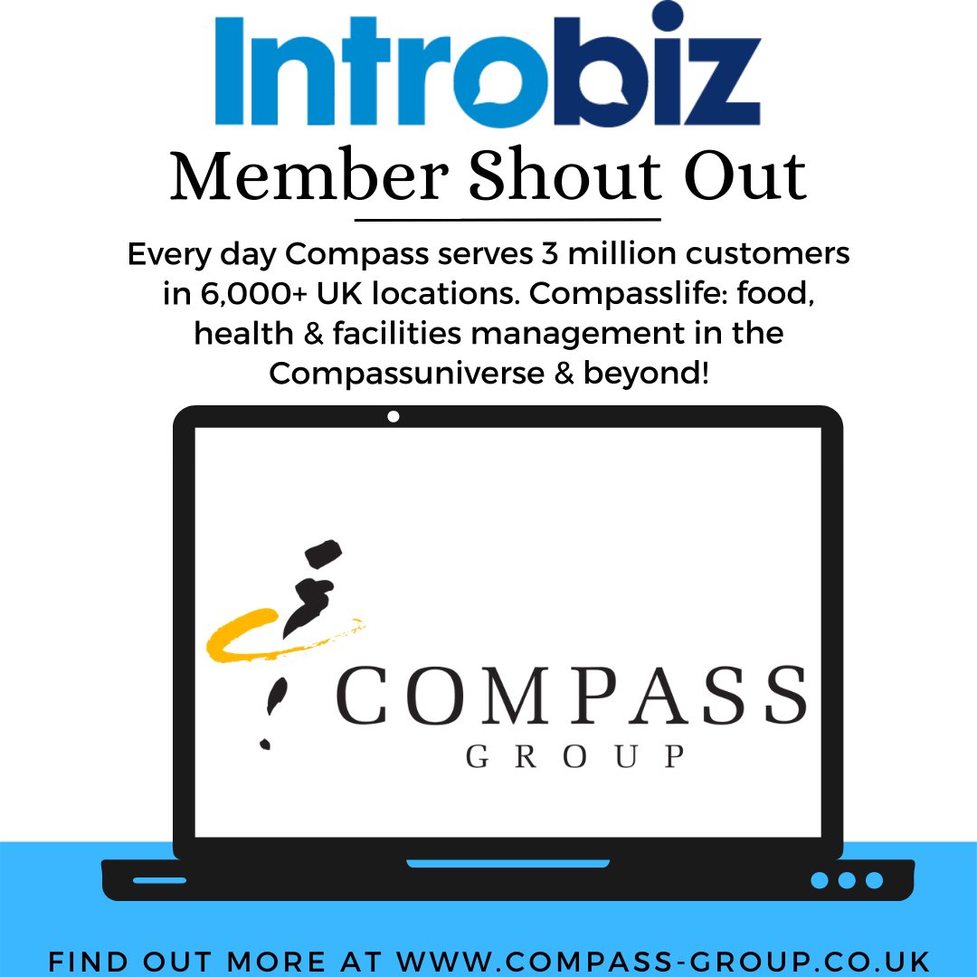 introbiz's tweet photo. Shout out to our membera @compassgroupuk! Every day #teamCompass serves 3 million customers in 6,000+ UK&amp;I locations. #Compasslife: food, health &amp; facilities management in the #Compassuniverse &amp; beyond! Find out more https://t.co/sQhmhYvoEg https://t.co/nTluJmywbK