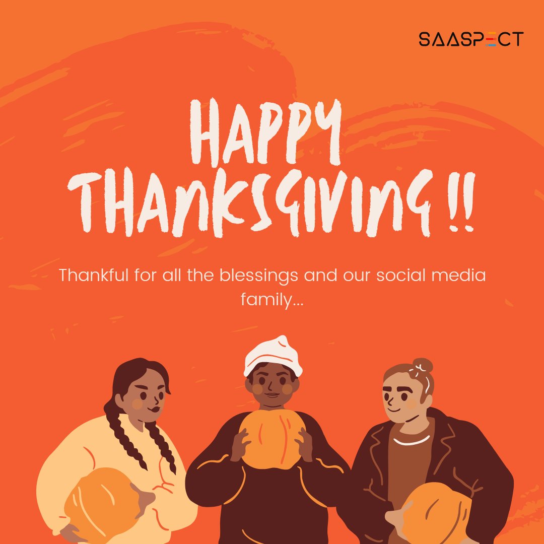 Saaspectofc's tweet photo. Happy Thanksgiving guys!!

Be joyful, be grateful 🥳

To know what we have in it for you guys for Thanksgiving, visit:

https://t.co/Vb3j8vUbFQ

#Saaspect #thanksgiving #fall #digitalmarketing #softwareengineering https://t.co/d5GWSCiOiM