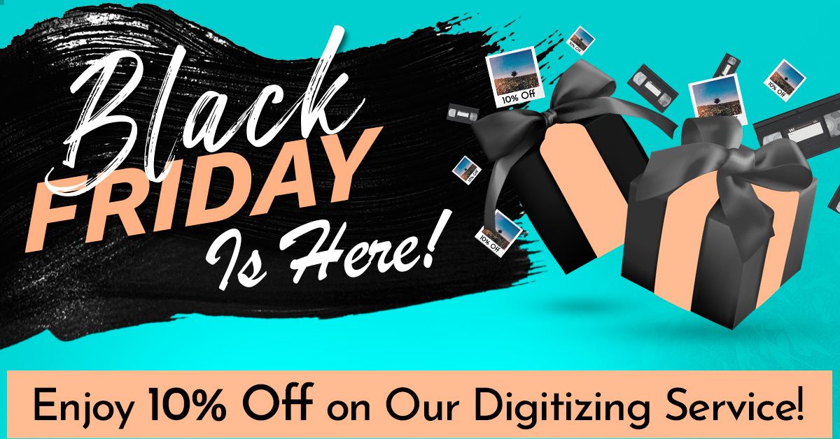 It's #BlackFriday and November is almost over.

Our Black Friday ALL Month promo ends on November 30th. Click wfy.cc/0GtTJ to preserve your memories, and enjoy 10% OFF on all our #DigitizingService options!
