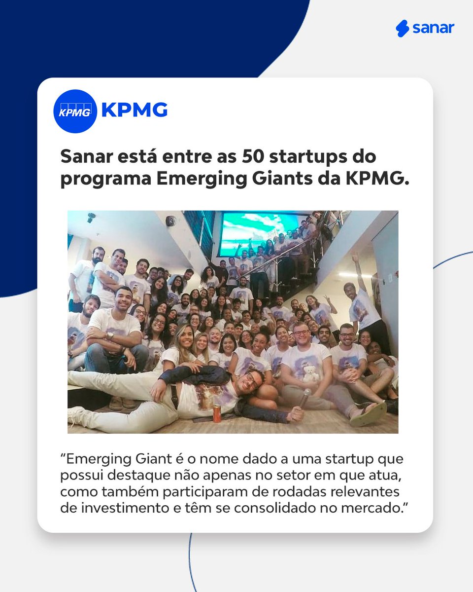 Sanar está entre as 50 startups do programa Emerging Giants, da <a href="/KPMGBRASIL/">KPMG Brasil</a>! 🤩

Estamos super felizes e empolgados em participar das primeiras turmas do programa que vai apoiar startups com destaque em suas jornadas de crescimento acelerado. 🚀