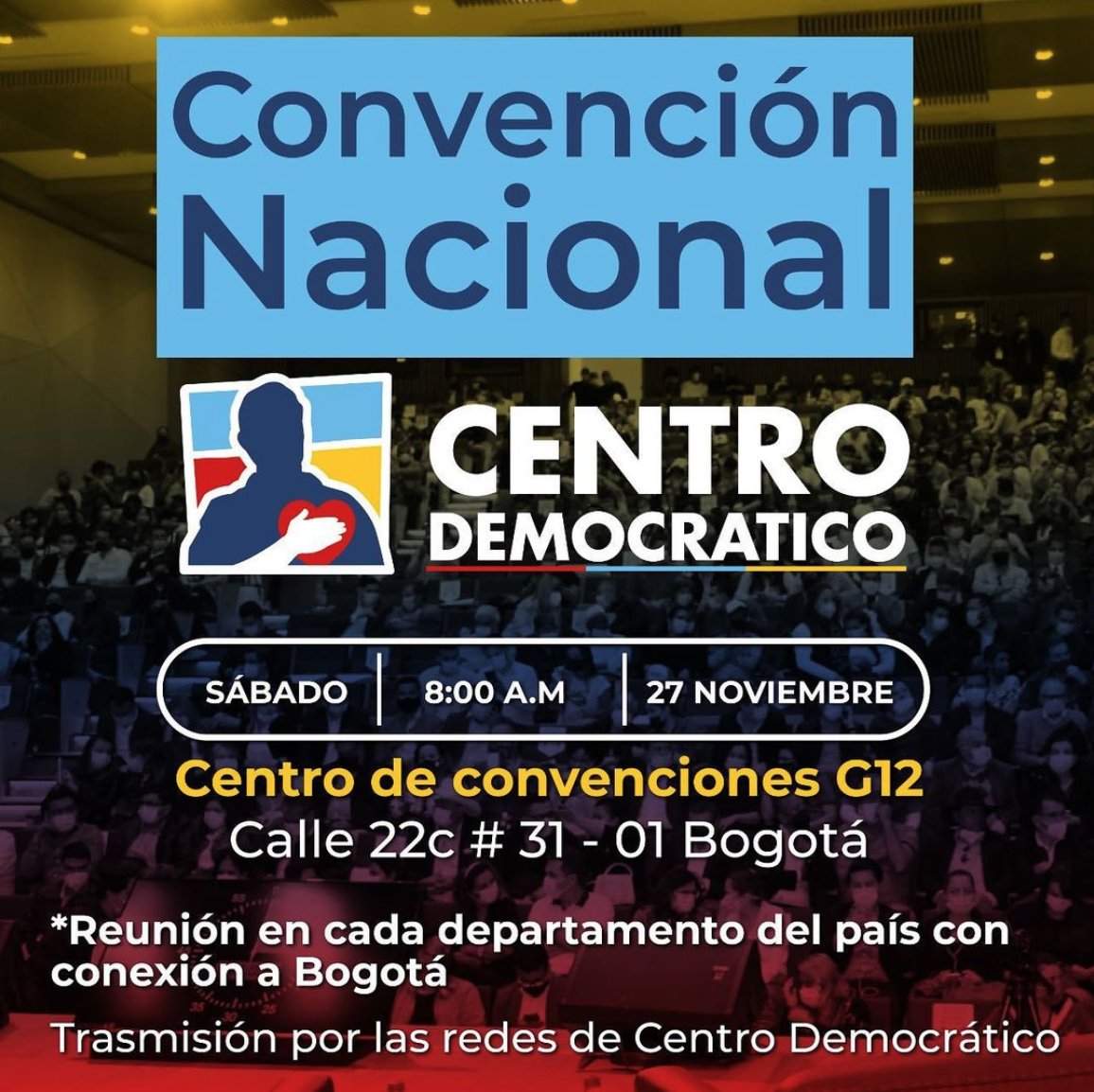 HernanGarzonRep's tweet photo. Los invitamos a la Convención Nacional el día sábado 27 de Noviembre a las 8:00 am en la Calle 22c # 31-01 en la ciudad de Bogotá. https://t.co/yKPKmrBNXq