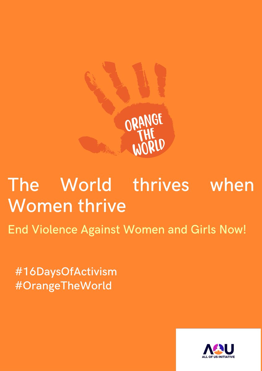 AOUInitiative's tweet photo. The world thrives when women thrive. 
#16DaysofActivism 
#OrangeTheWorld https://t.co/72oPixytyG