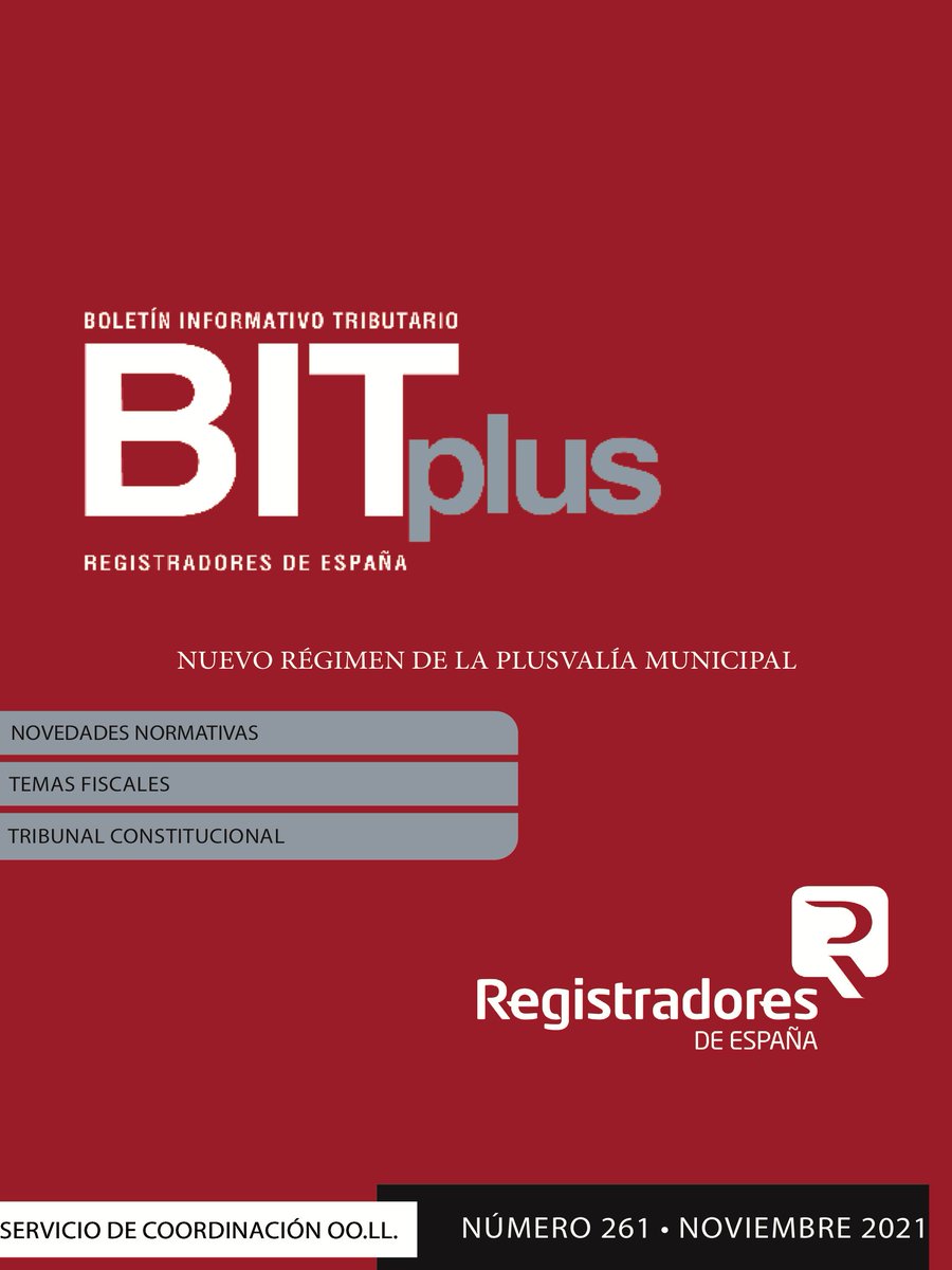 Registrador_es's tweet photo. El Boletín Informativo Tributario #BITplus261 @R_BITplus correspondiente al mes de noviembre 2021 ha sido publicado y está a disposición de los interesados.
Leer: https://t.co/krGYsbWvqb
Descargar: https://t.co/9qHzB9J3DI https://t.co/RkuDeufiUS