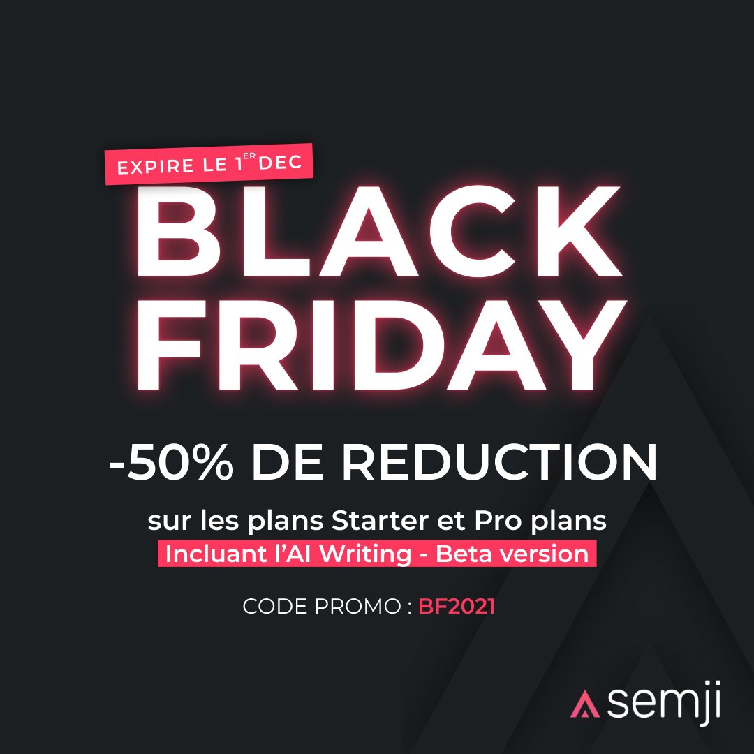 50% de réduction sur les offres Starter &amp; Pro de Semji - incluant la nouvelle fonctionnalité AI Writing : l'IA vous accompagne dans la rédaction de vos contenus 🚀

Entrez le code BF2021 : semji.com/fr/black-frida…

#blackfriday #seo #ai #ia #contentmarketing