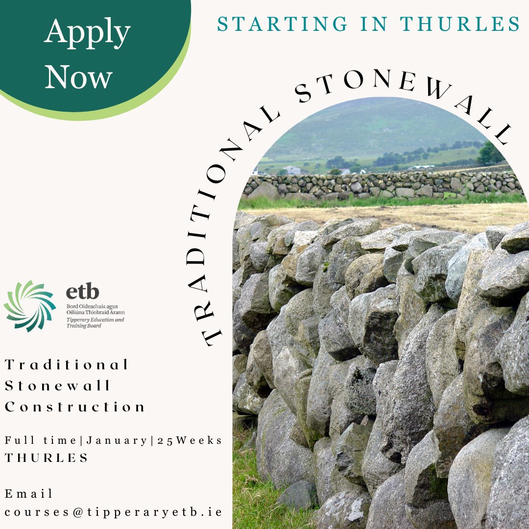 TipperaryETB's tweet photo. #FulltimeCourse #Thurles, starts January 24th.
QQI Level 4 Traditional Stonewall Construction 
Full details &amp; application here https://t.co/szpiPpAd0m https://t.co/o2lcsLThuz
