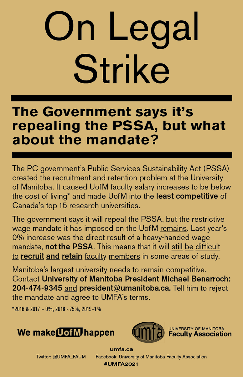 UMFA_FAUM's tweet photo. The government says it will repeal the PSSA, but the restrictive wage mandate it has imposed on the UofM remains. Contact University of Manitoba President Michael Benarroch: 204-474-9345 and president@umanitoba.ca. Tell him to reject the mandate &amp; agree to UMFA’s terms. #umfa2021 https://t.co/lGywgEGpPI