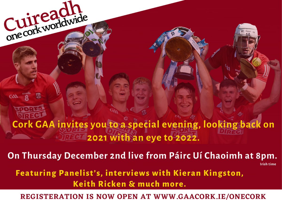OfficialCorkGAA's tweet photo. Cork GAA invites you to join us for the launch of One Cork Worldwide on Thursday December 2nd live from Páirc Uí Chaoimh.

Featuring panellists, interviews with Kieran Kingston, Keith Ricken and much more.

More information and to register to attend visit  https://t.co/fPr1ckB8Y2 https://t.co/F49ubIYnpz