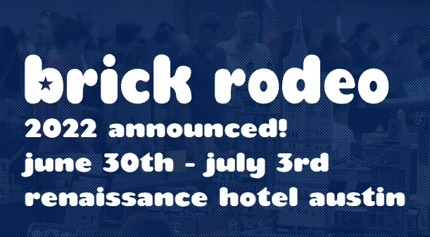 BrickRodeo's tweet photo. It's happening! BrickRodeo 2022 is coming to Austin and registration is now open. From now until Dec 31st, get early bird pricing and book your hotel stay.

#lego #legoconvention #afol #tfol #austin #atx #brickrodeo #legolife #texaslego #legocommunity #fanoflego #earlybird https://t.co/0HvRe0guTk