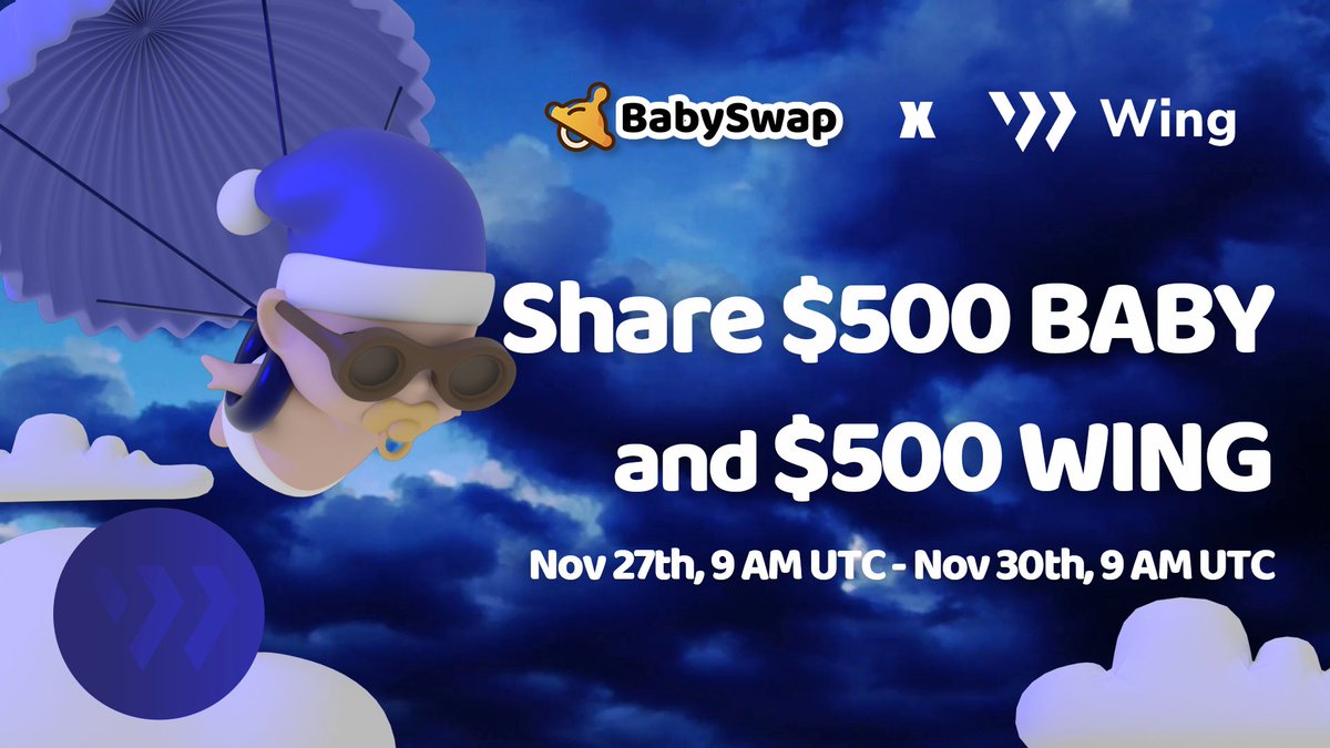 BabySwap #Baby the Landlord ποΈ (@babyswap_bsc) on Twitter photo #BabySwap x <a href="/Wing_Finance/">Wing Finance</a> special #Airdrop πͺ
π Complete the tasks π bit.ly/3lbAuIz
π A total of $500 $BABY + $500 $WING for 250 winners
βοΈ Ends at 9 AM UTC, Nov 30th
Good luck, babies! πΆ
#BSC #Blockchain #BabySwap x <a href="/Wing_Finance/">Wing Finance</a> special #Airdrop πͺ
π Complete the tasks π bit.ly/3lbAuIz
π A total of $500 $BABY + $500 $WING for 250 winners
βοΈ Ends at 9 AM UTC, Nov 30th
Good luck, babies! πΆ
#BSC #Blockchain