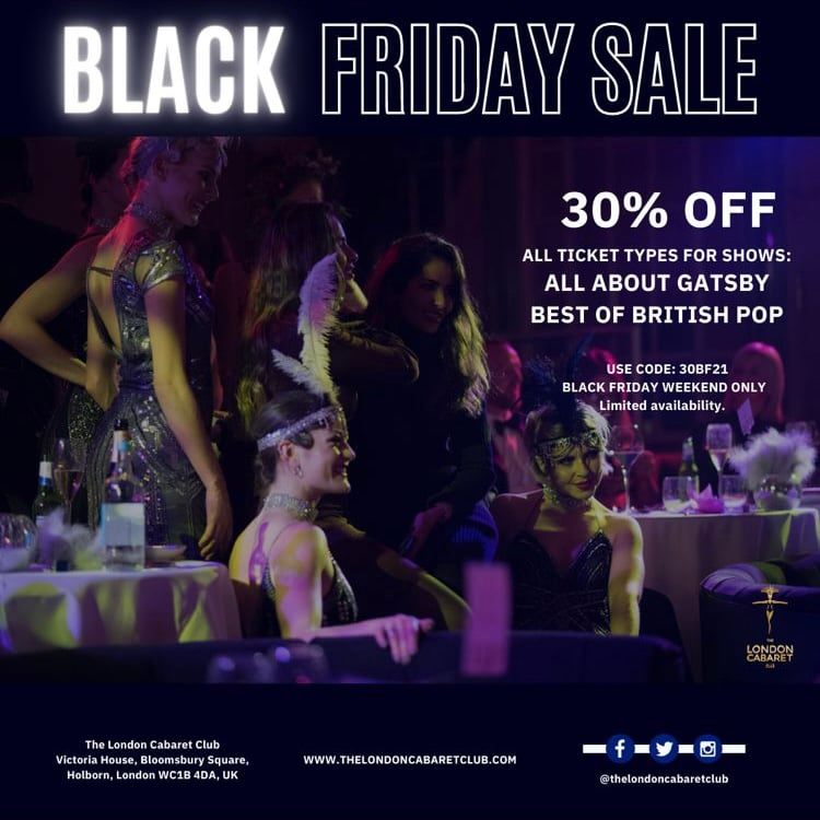 🖤 HUGE BLACK FRIDAY DISCOUNT 🖤 We are offering an incredible 30% OFF ALL ticket types for our ALL ABOUT GATSBY and BEST OF BRITISH POP shows for Black Friday weekend! 
USE CODE: 30BF21 at the checkout 🌟