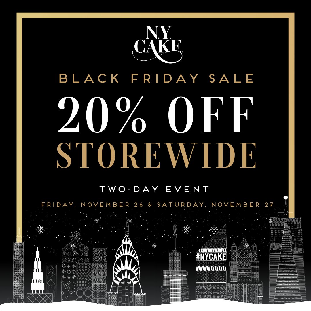 ⚫ 2-DAY BLACK FRIDAY EVENT - 20% OFF STOREWIDE ⚫ Take 20% off your purchase this Friday and Saturday at the NY Cake NYC Flagship Store!