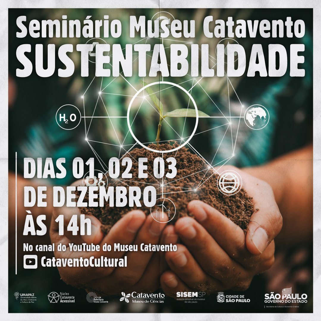 MuseuCatavento's tweet photo. Museu Catavento promove Seminário sobre Sustentabilidade
📅 01, 02 e 03 de dezembro de 2021
⏰ a partir das 14h
☎ (11) 3315 0051
#VIRTUAL: https://t.co/R21vy0VCW8
@culturasp @sisemsp #CulturaSP #SISEM #Sustentabilidade https://t.co/FHi4SJoeVO