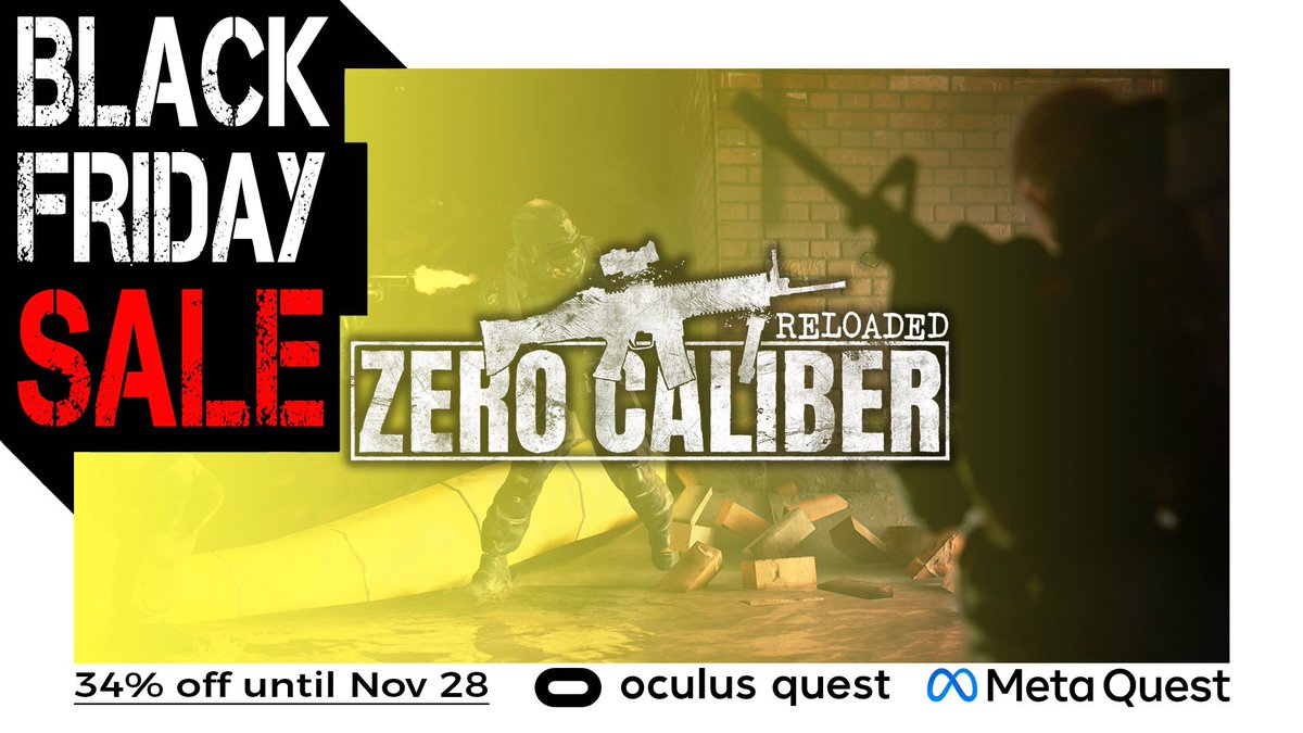 XREALGames's tweet photo. #BlackFriday in the @oculus Quest store! 
Grab #ZeroCaliberReloaded for $16.49 (34% off):
👉 https://t.co/FtSrmV8p4h

New content update next week! Join our Discord for early sneak peeks:
https://t.co/C3jJVqLdqm 

#OculusQuest #OculusQuest2 #VR https://t.co/KpJ4lHHrld