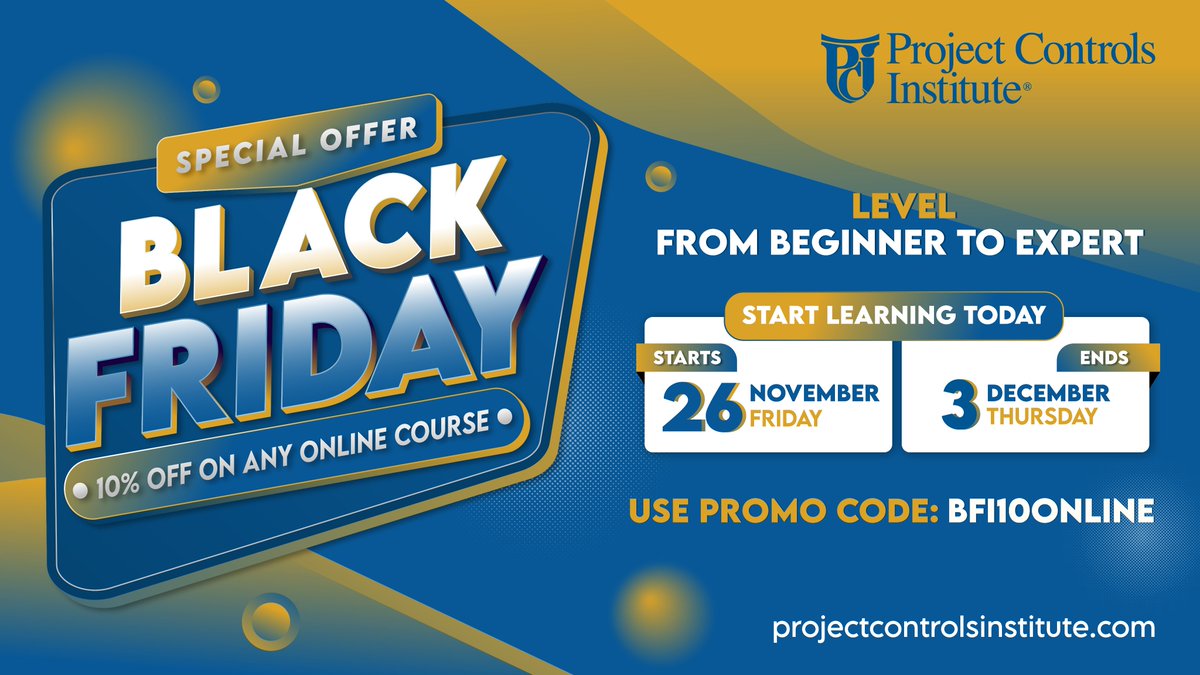 PCI_Internatio's tweet photo. Start your #ProjectManagement and #ProjectControls carrier with a special #Blackfriday offer!
𝐆𝐞𝐭 𝐢𝐧𝐬𝐭𝐚𝐧𝐭 𝟏𝟎% 𝐨𝐟𝐟 on online course from beginner to professional level : https://t.co/fYkgBPOE7x
Apply coupon code:  𝐁𝐅𝐈𝟏𝟎𝐎𝐍𝐋𝐈𝐍𝐄
Offer valid until 3rd Dec 21 https://t.co/ZZ3mMwoi7Y