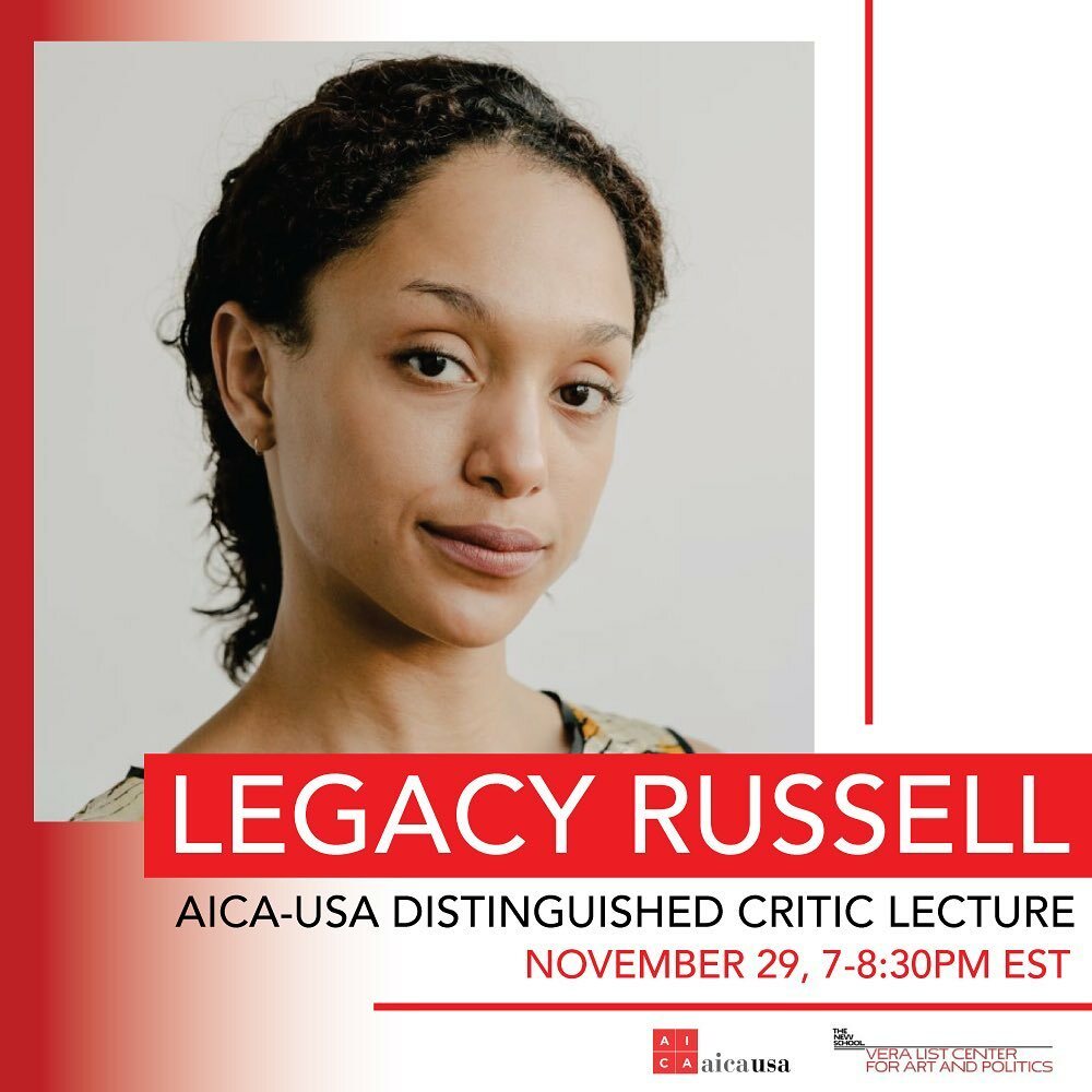AICA-USA is pleased to announce that Legacy Russell ( @ellerustle ) will deliver "On Footnotes" as the fifteenth annual AICA-USA Distinguished Critic Lecture in partnership with the Vera List Center for Art and Politics ( @veralistcenter ) on November 29… instagr.am/p/CWv8VM5lk9Z/