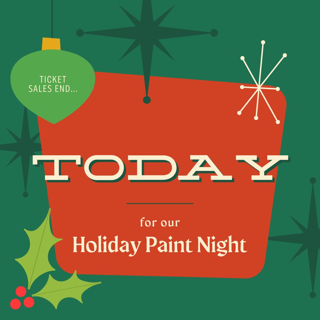 Today is the LAST day to get your Holiday Paint Night ticket!

What are you waiting for? Get yourself a new art piece made by YOU this holiday season and get your ticket today!

Get your tickets here:ow.ly/abAK50GWa78