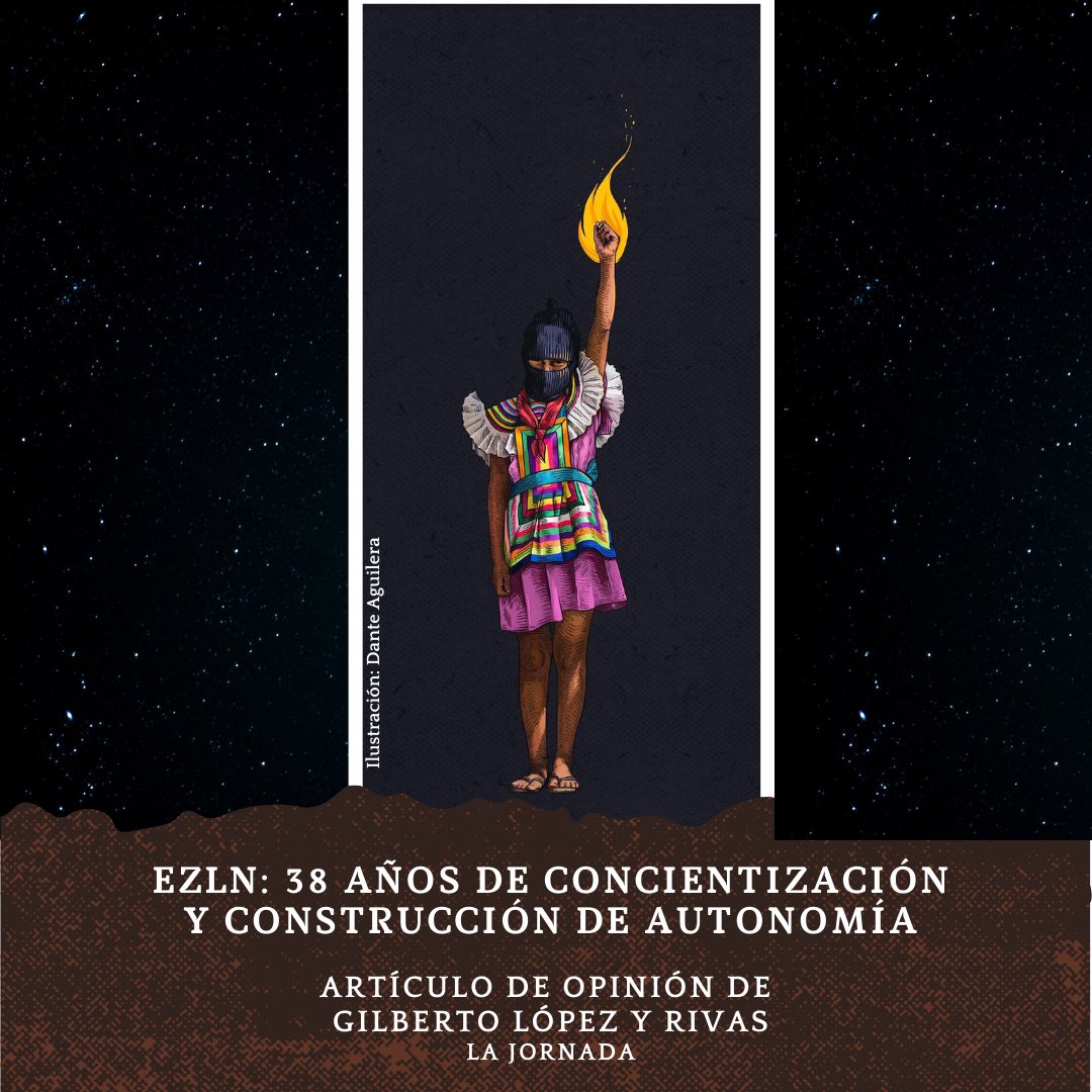 caracol_vida's tweet photo. 👇📰 Compartimos el artículo de opinión del compañero @GilbertoLpezYR1  titulado: "EZLN: 38 años de concientización y construcción de autonomía", para La Jornada. https://t.co/1gmnT7n6kX https://t.co/eWYzObUelg