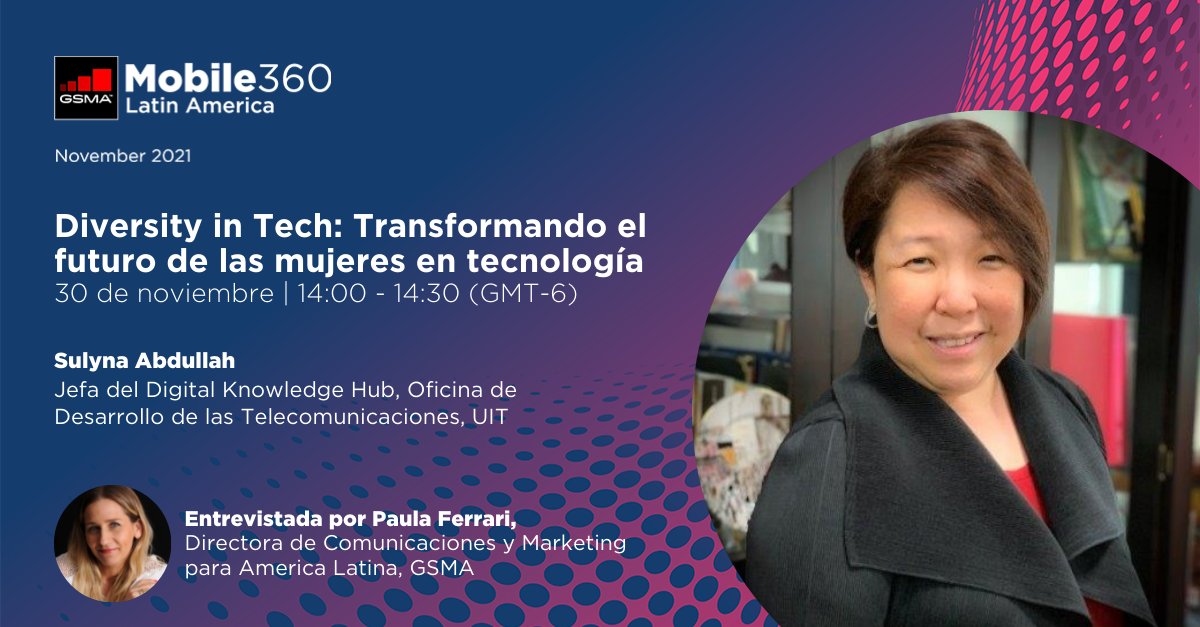 GSMALAC's tweet photo. 👩🏽‍💻 #DiversityInTech en #Mobile360 #LatinAmerica.

Sulyna Abdullah, Jefa del Digital Knowledge Hub de @ITU, hablará con @soyPaulaFerrari sobre cómo la aceleración digital está abriendo nuevas oportunidades y roles para las mujeres en el sector #tech.

👉🏽 https://t.co/NSu2ijarmg. https://t.co/HzWeTEviFF