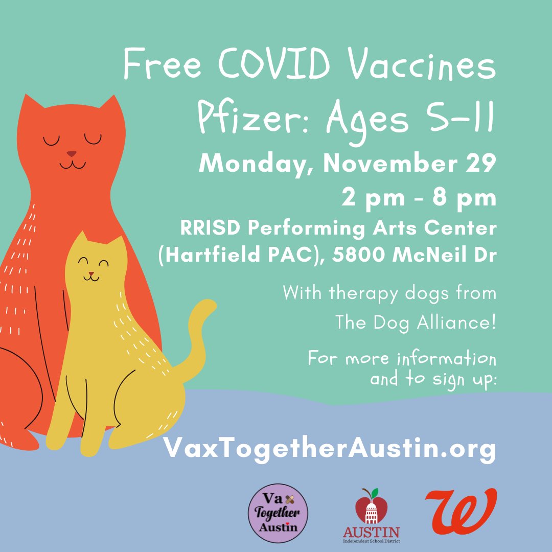 VaxAustin's tweet photo. Free COVID vaccines for children ages 5 to 11!

Mon 11/29, 2pm-8pm

@RoundRockISD Hartfield PAC, 5800 McNeil Dr, Austin, TX 78729

Parent/guardian must accompany kids.

This clinic will feature therapy dogs from 
@AllianceHounds !

Appts: https://t.co/wgLVU5oGpk https://t.co/rknmTqY9vH