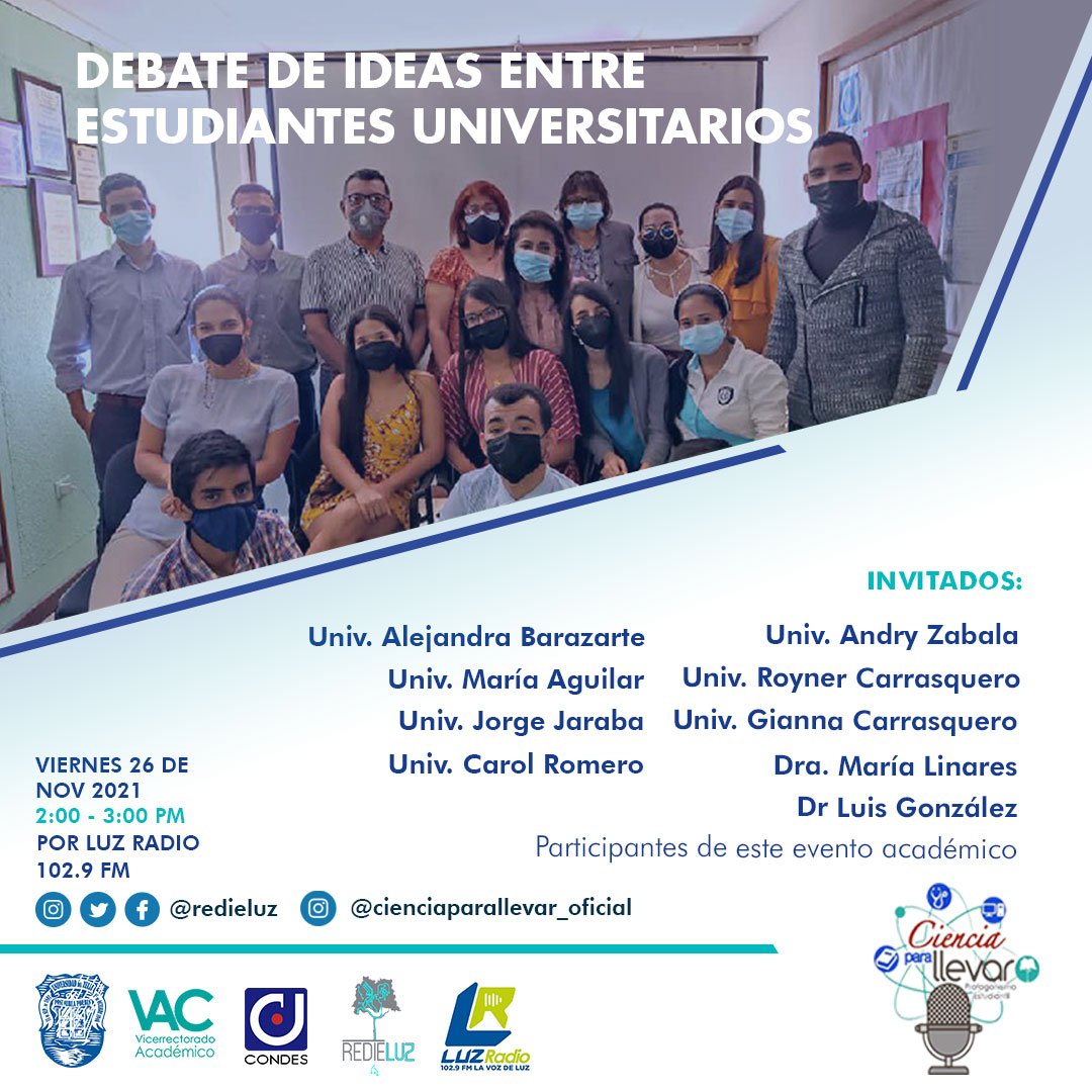 Sintoniza nuestro programa radial Ciencia Para Llevar HOY, 26 de noviembre del 2021 con el tema de: 

Debate de Ideas Entre Estudiantes Universitarios