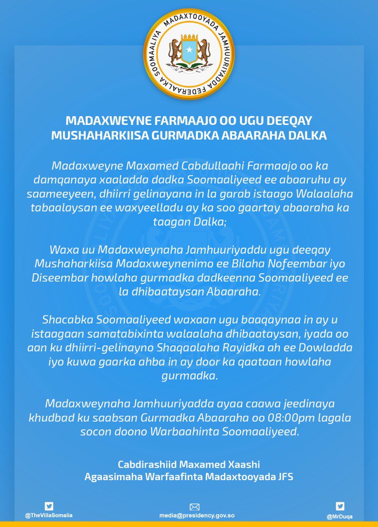 MrDuqa's tweet photo. H.E @M_Farmaajo has today forfeited his Presidential salaries for the next two months of November and December as his personal donation to the relief efforts. The funds shall be used to cater for our beloved citizens widely affected by the severe droughts across our Republic. https://t.co/JKQRQMIQBN