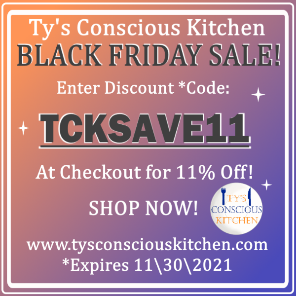 TysKitchen1's tweet photo. TCK Black Friday Sale Is Here! Stock Up &amp; Save! Use: TCKSAVE11 at checkout!
https://t.co/WaAdjeozA7

#tysconsciouskitchen #alkalineelectric #sebian #blackfriday #sale #alkaline #alkalinevegan #vegan #vegetarian #looksdelicioustastesdelicious

 - https://t.co/EsB4JIJLJG https://t.co/LoUBB79zQU