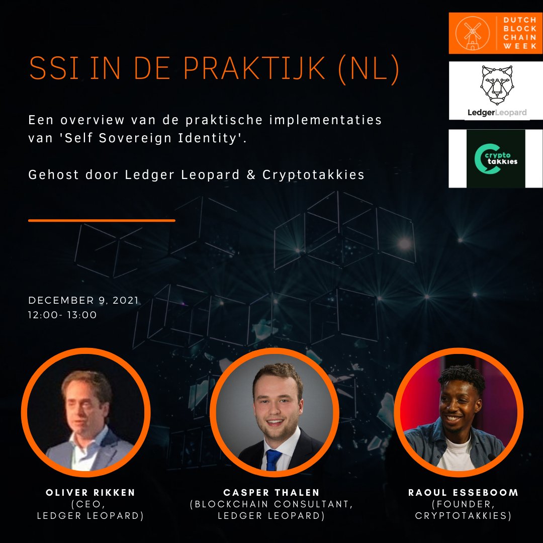 BCNL Foundation (Blockchain Netherlands) (@bcnlfoundation) on Twitter photo SSI in de Praktijk
ℹ️ This session is held in Dutch
🎟 Get your ticket for DBW21 here: hopin.com/events/dutch-b…
👉🏼 More about the session: meetup.com/BCNLfoundation…
#DBW21 #Blockchain #SSI <a href="/LedgerLeopard/">Ledger Leopard</a> <a href="/cryptotakkies/">Cryptotakkies</a> <a href="/olivier1977/">Dr DAO - Olivier Rikken - olivier1977.eth</a> SSI in de Praktijk
ℹ️ This session is held in Dutch
🎟 Get your ticket for DBW21 here: hopin.com/events/dutch-b…
👉🏼 More about the session: meetup.com/BCNLfoundation…
#DBW21 #Blockchain #SSI <a href="/LedgerLeopard/">Ledger Leopard</a> <a href="/cryptotakkies/">Cryptotakkies</a> <a href="/olivier1977/">Dr DAO - Olivier Rikken - olivier1977.eth</a>