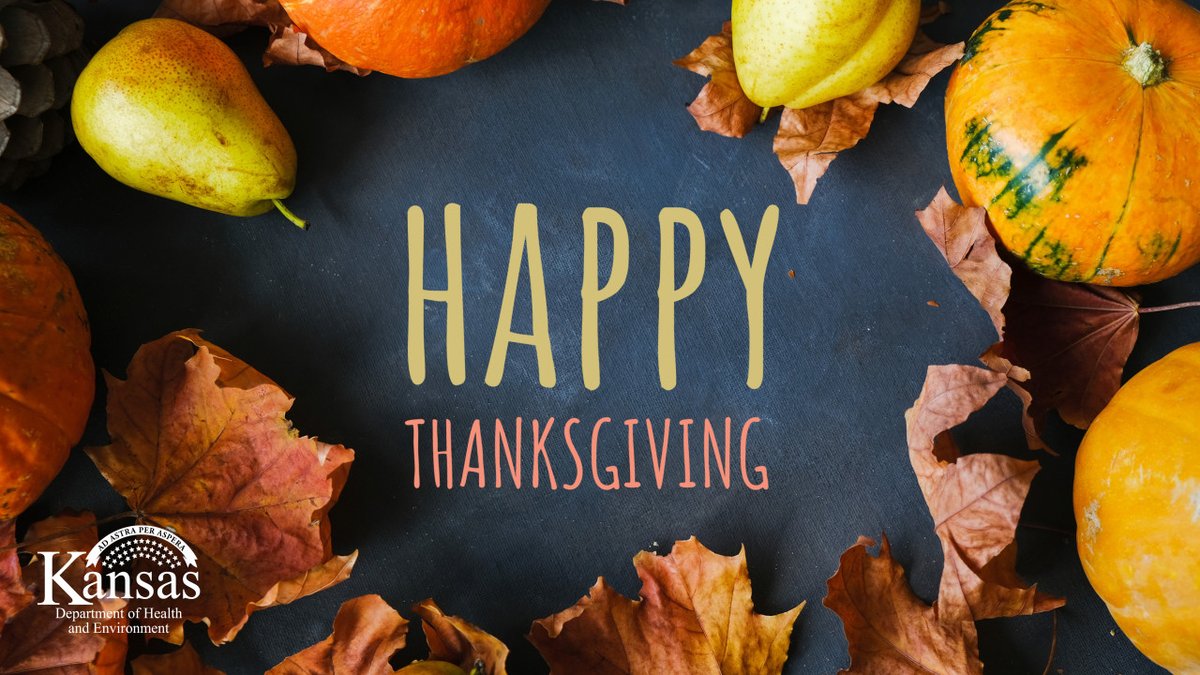 KDHE's tweet photo. From our family to yours, have a healthy holiday. Our offices will be closed November 25-26. This includes the Office of Vital Statistics. #GivingThanks
#HowWeHoliday
#Thanksgiving https://t.co/o3N4z7cuPF