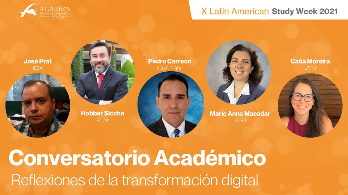 egade's tweet photo. En el quinto y último día de la #SemanaInternacional #ALADEN, Pedro Carreón, director del #EGADE #MBA #GDL, participa en #Conversatorio sobre #TransformaciónDigital con los profesores Cátia Moreira de #COPPEAD/@ufrj, Hobber Siccha de @CENTRUMcatolica y José Prat de @IESA https://t.co/xEA4i8tFKY