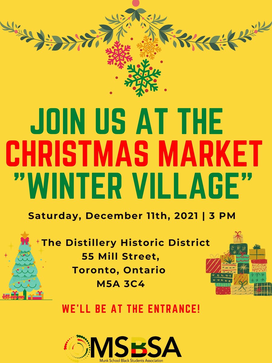 MSBSA_MUNK's tweet photo. Join us for a fun and festive time at the Christmas Market dubbed Winter Village. It’s all about holiday vibes, de-stressing and a good time! Stop by the Distillery Historic District, 55 Mill Street on Saturday, December 11th at 3:00pm (free admission). https://t.co/LoMOQz1xC7
