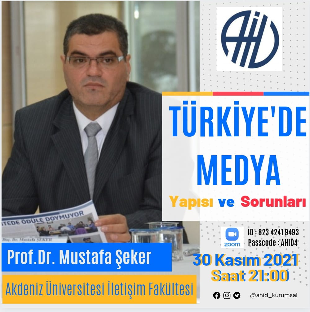 Ahid_Resmi's tweet photo. Ankara Halkla İlişkiler Derneği, 4. Konferansında Akdeniz Üniversitesi İletişim Fakültesi Öğretim Üyesi Prof.Dr. Mustafa Şeker, "Türkiye'de Medya Yapısı ve Sorunları"nı anlatacak 
30 Kasım Salı 21:00 
Meeting ID: 823 4241 9493
Passcode: AHID4
#iletişim #gazetecilik #medya  #PR https://t.co/1cgMl6bFWl