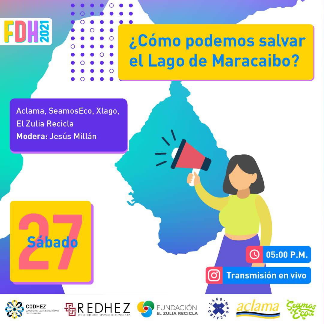 Codhez's tweet photo. #FDH2021 | Conéctate mañana al en vivo vía Instagram: “¿Cómo podemos salvar el Lago de Maracaibo?”
▪️Participan:
• #Aclama
• @seamoseco
• #Xlago
• @ZuliaRecicla
▪️ Modera: Jesús Millán
📆 Sábado, #27Nov
⌚ 5:00 p.m.
📲 https://t.co/jpD08lzipR https://t.co/nmDCipCMSC