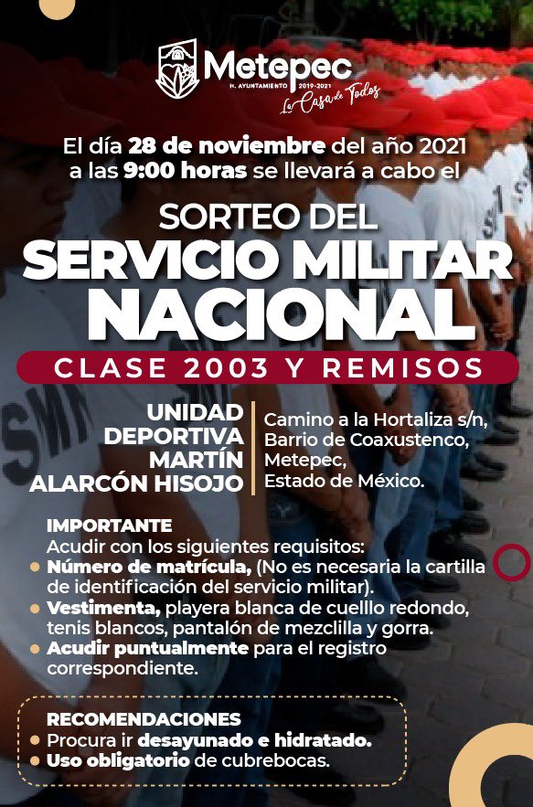 MetepecSecAyto's tweet photo. El sorteo del servicio militar nacional clase 2003 y remisos, se realizará el día 28 de noviembre a las nueve horas en la unidad deportiva Martín Alarcón Hisojo.  Recuerda seguir las recomendaciones sanitarias #SMN https://t.co/N1mBay1kwS