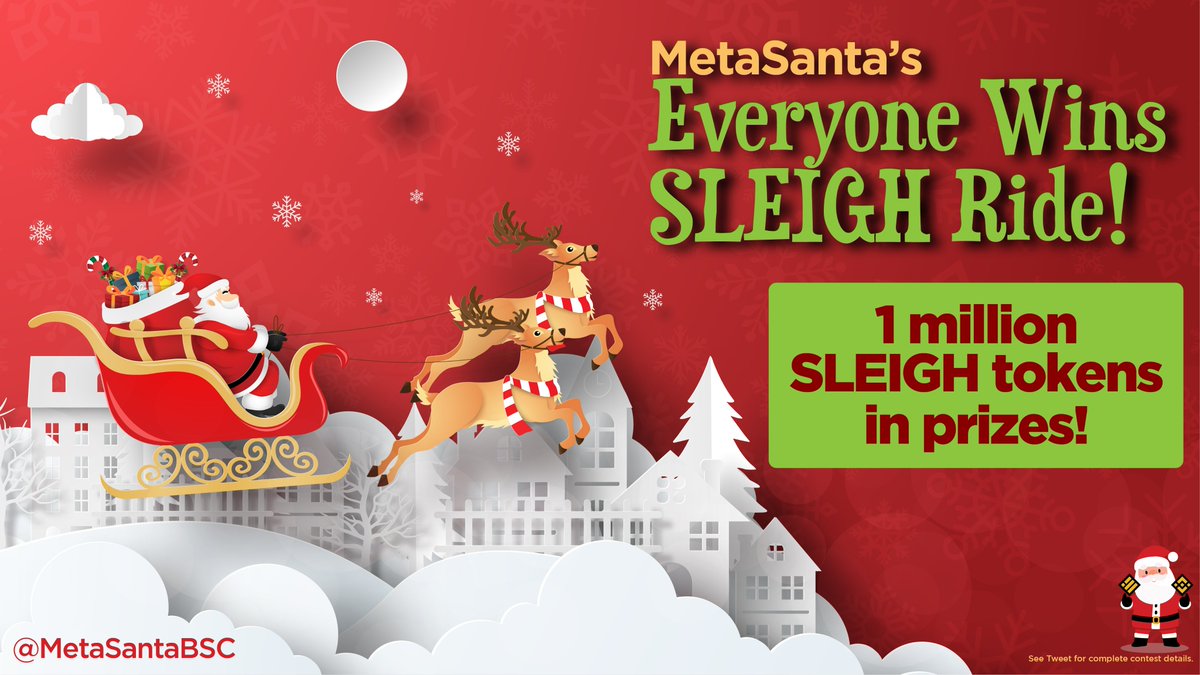 MetaSanta LOVES to give!

So he's giving YOU a share of 1 MILLION SLEIGH tokens just for completing these 3 simple tasks...

1⃣ Like this tweet.
2⃣ Retweet this tweet.
3⃣ Comment with your BSC wallet address + 1 or more mention.
4⃣Follow us.

#BSCGems #altcoinseason #memecoin