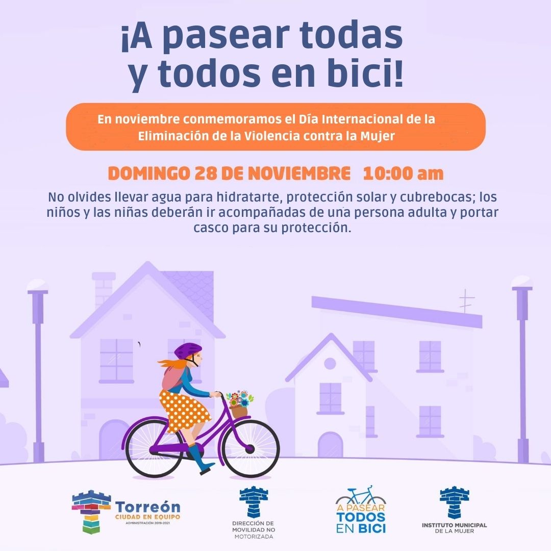 Domingo 
¡A Pasear Todas y Todos en Bici! 🚲
En el marco de la conmemoración del Día Internacional para la Erradicación de la Violencia Contra las Mujeres
👉Habrá préstamo de bicis y rifa de obsequios para participantes 
¡Asiste!
<a href="/IMMTorreon/">Instituto Municipal de la Mujer de Torreón</a> <a href="/paseocolontrc/">Paseo Colón Torreón</a>
#TorreónCiudadEnEquipo