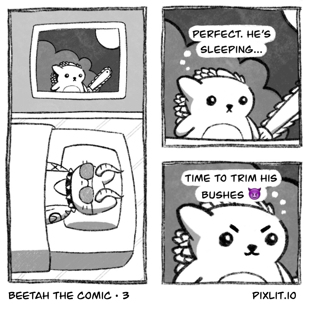 Pixlit's tweet photo. #BeetahTheComic #3 🦔

@xtremetom, you might want to set up some security cameras. I think someone's vandalizing your property.

Follow to watch Beetah's adventure unfold!

Attached Beetah PFP. Should I make more background colors? Hmmm…

#coolcatcreations https://t.co/tAI7lSTeTV