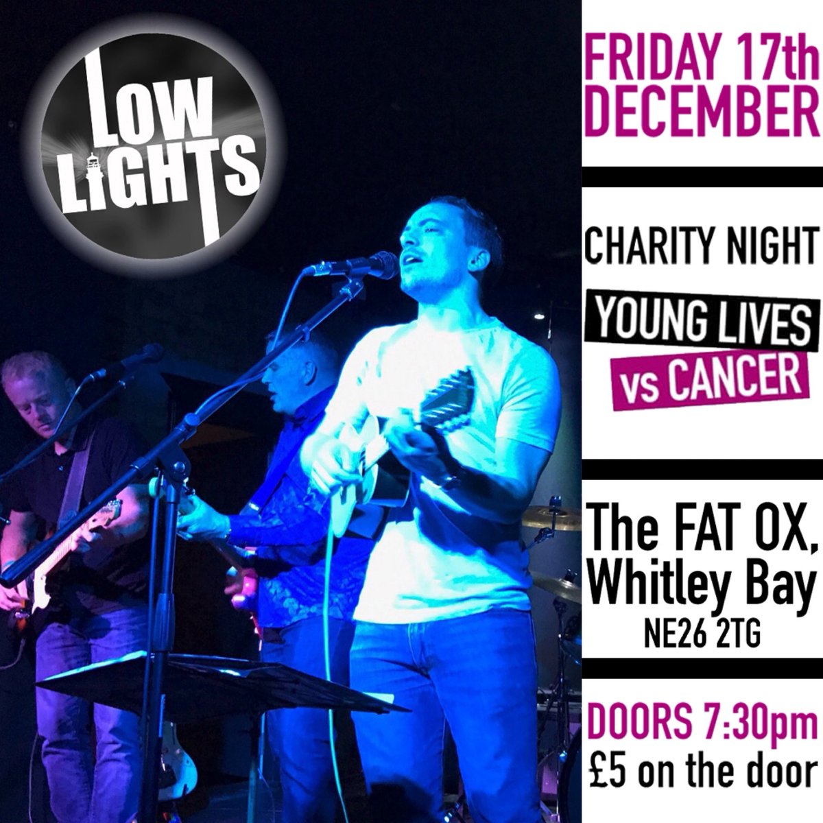 LowLightsBand's tweet photo. Very excited to play the FAT OX, WHITLEY BAY on 17/12/21 for YOUNG LIVES VS CANCER. Please support a great cause and we’ll rock you into the Xmas holidays. Nibbles, raffle, tombola, live music, the lot. COME. #livemusic #fatox #BlackEyeFriday #LowLightsOnTour https://t.co/dC7G8Uo0CW