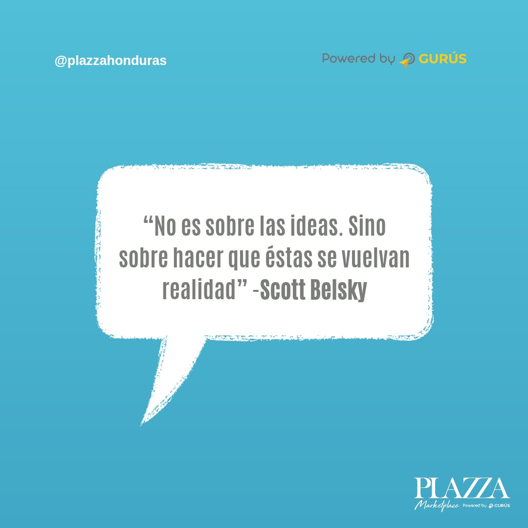 plazzahonduras's tweet photo. El ingrediente más importante es levantarte y hacer algo. Así de simple.

#emprendedores #motivación #plazzahonduras https://t.co/rNUyCvRrnR