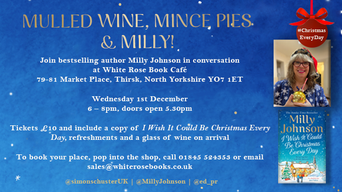 ed public relations (@ed_pr) on Twitter photo Jump into December with this fun-filled, merry event with <a href="/millyjohnson/">๐โ๏ธMilly Johnson โ๏ธ๐๐โโฌ</a>๐
Relax with mulled wine and a mince pie as Milly talks about her new festive novel #ChristmasEveryDay at <a href="/WhiteRoseBooks/">White Rose BookCafe</a> ๐
Book your place now ๐
<a href="/simonschusterUK/">Simon & Schuster UK</a> Jump into December with this fun-filled, merry event with <a href="/millyjohnson/">๐โ๏ธMilly Johnson โ๏ธ๐๐โโฌ</a>๐
Relax with mulled wine and a mince pie as Milly talks about her new festive novel #ChristmasEveryDay at <a href="/WhiteRoseBooks/">White Rose BookCafe</a> ๐
Book your place now ๐
<a href="/simonschusterUK/">Simon & Schuster UK</a>
