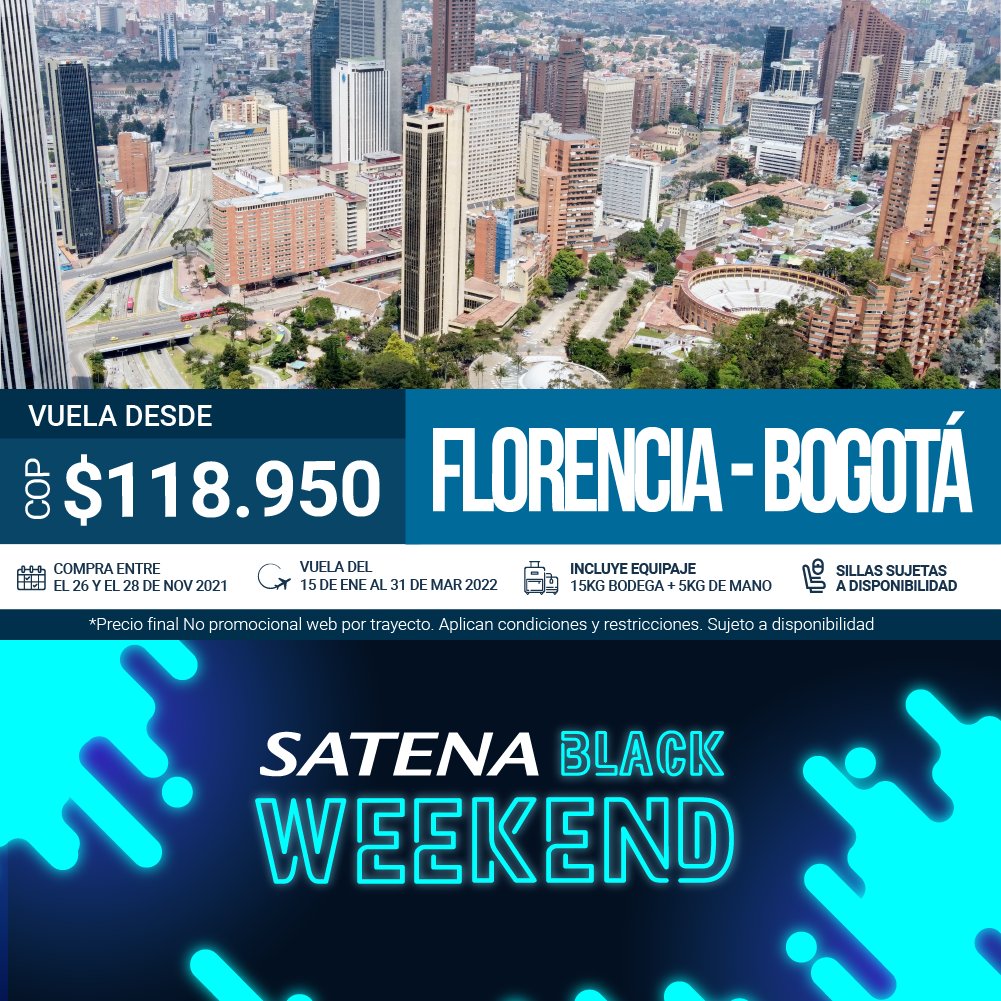 AerolineaSatena's tweet photo. 👀 Llegó nuestro #SATENABlackWeekend 🥳✈️

Aprovecha las tarifas destacadas que tenemos para ti ‼️

Compra antes de que se agoten en 👉🏻 https://t.co/2Ntph4HfmH

#SATENAesColombia. 🇨🇴 
#VuelaporColombia 
#ViajerosporColombia 
#Viajes 
#Travel
#ModoBlackFriday
#blackweekend2021 https://t.co/59bBS3olTb