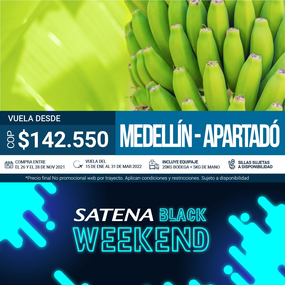 AerolineaSatena's tweet photo. 👀 Llegó nuestro #SATENABlackWeekend 🥳✈️

Aprovecha las tarifas destacadas que tenemos para ti ‼️

Compra antes de que se agoten en 👉🏻 https://t.co/2Ntph4HfmH

#SATENAesColombia. 🇨🇴 
#VuelaporColombia 
#ViajerosporColombia 
#Viajes 
#Travel
#ModoBlackFriday
#blackweekend2021 https://t.co/59bBS3olTb