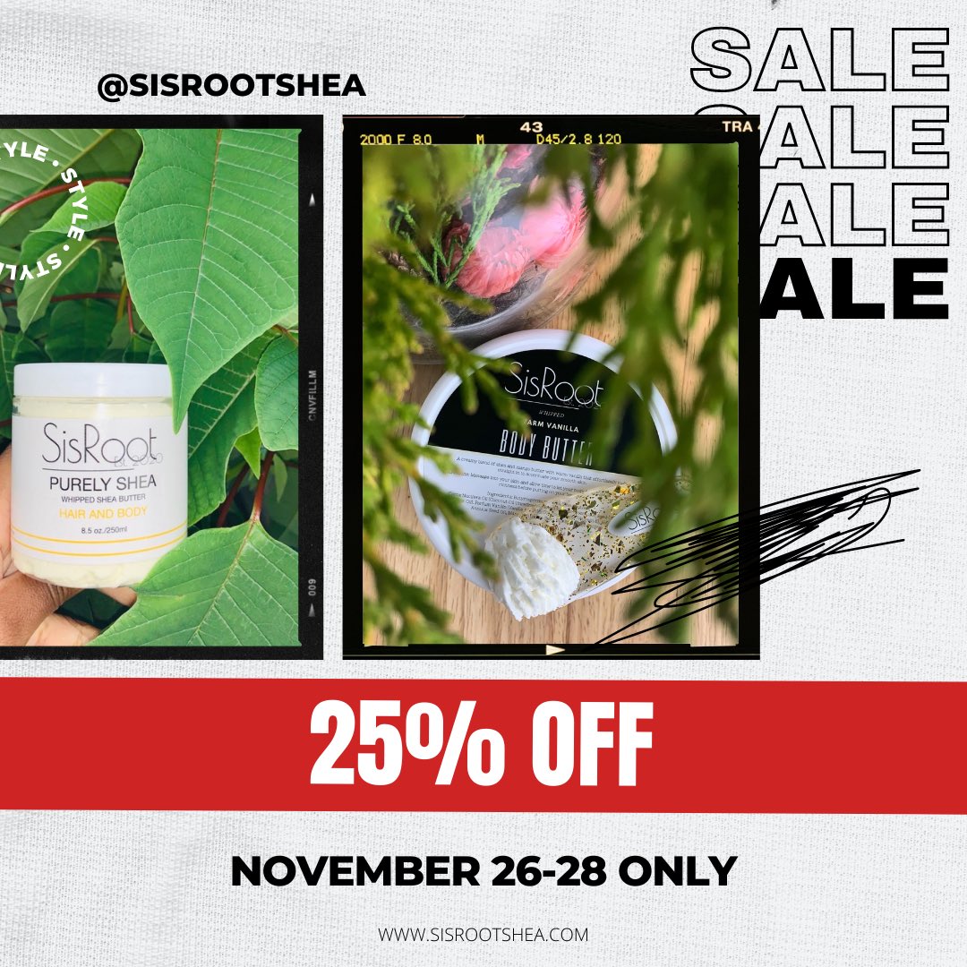 SisrootShea's tweet photo. We are treating you this Black Friday weekend to 25% off all our amazing products. Offer ends 28.11.21 

GO GO GO! 

#blackfriday #supportblackownedbusinesses #blackfridaysale #blackfridayweekend #skincare #haircare https://t.co/yL8cawiBOr