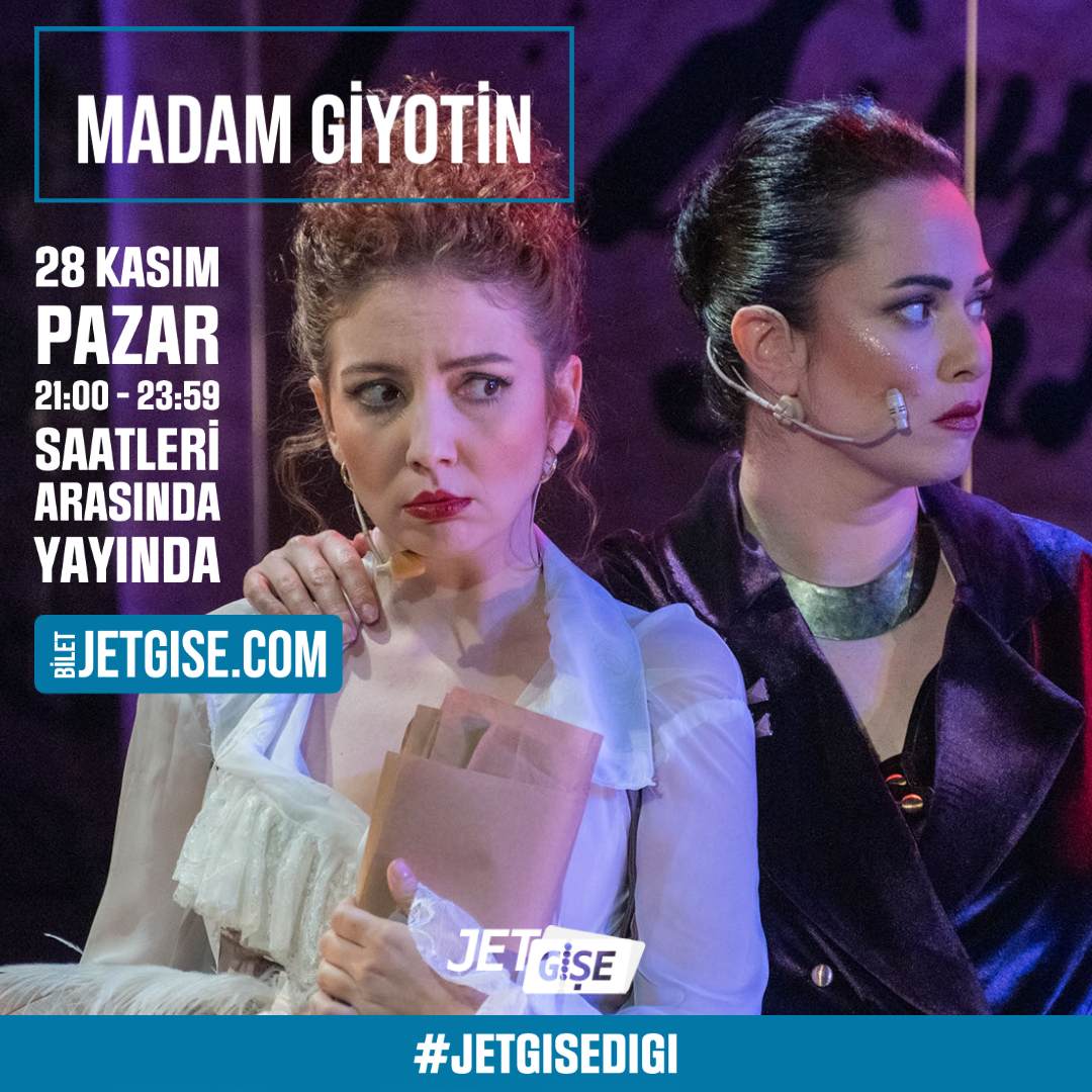 jetgise's tweet photo. 28 Kasım Pazar, Madam Giyotin biletleri satışta... https://t.co/wdPk1fFSVX https://t.co/kmvFxA9Yir