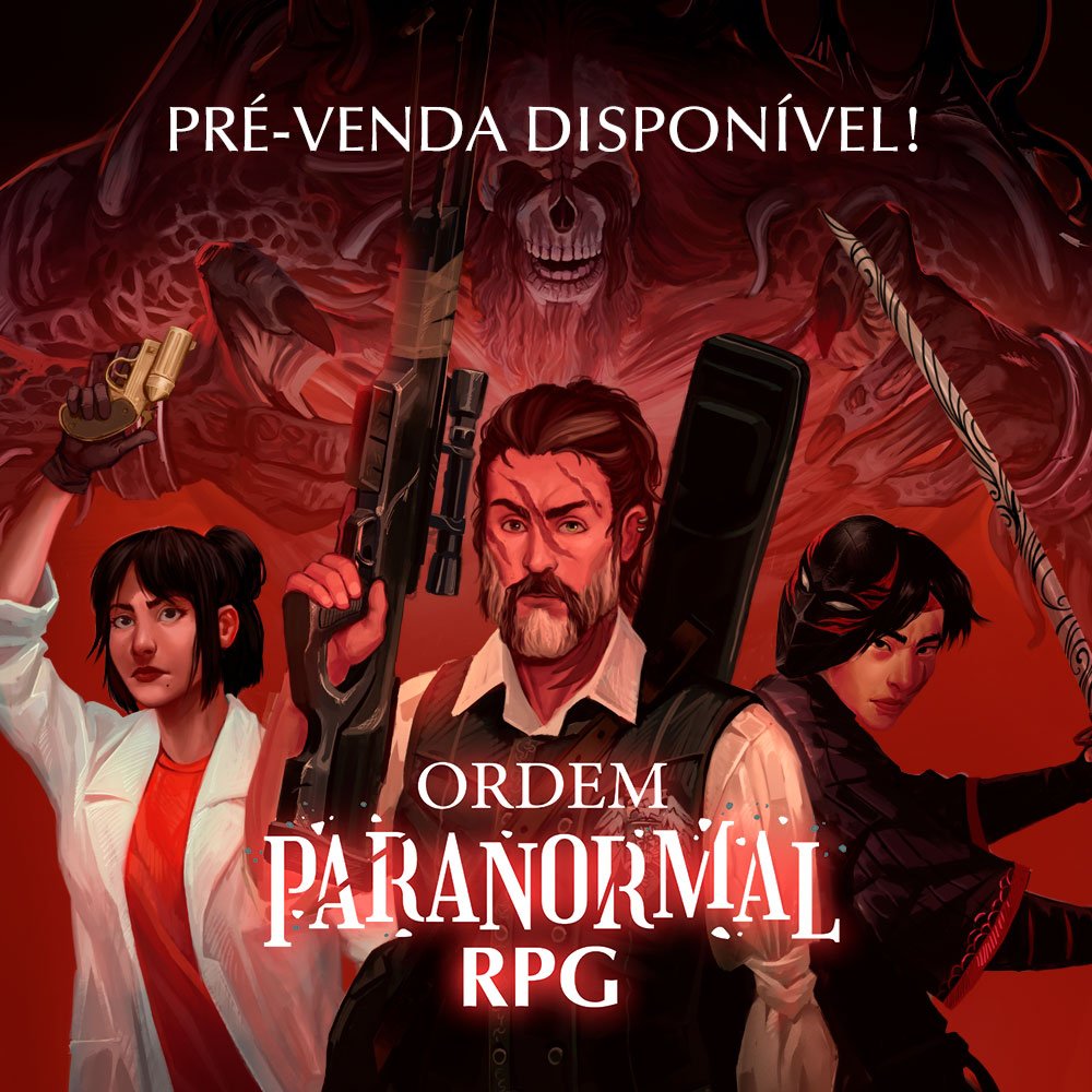 Ordem Paranormal - Pré-Venda Liberada!!! - Movimento RPG