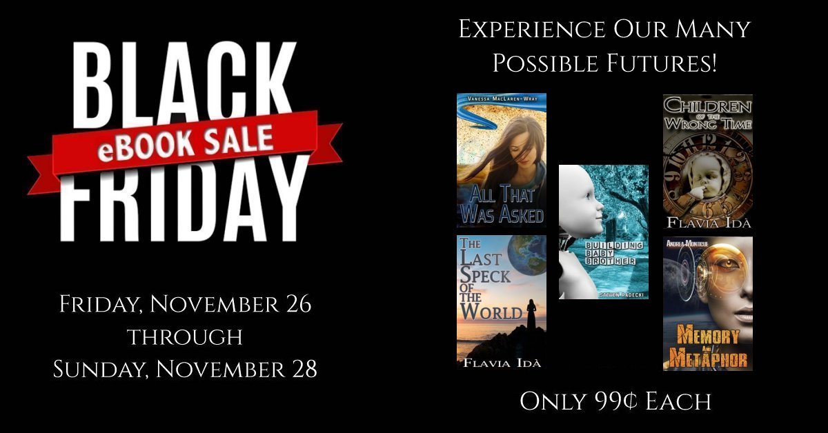 WaterDragonPub's tweet photo. BLACK FRIDAY EBOOK DEALS!
Get digital editions of our science fiction titles for only $0.99 this weekend!
https://t.co/FVbwRRnYTf
#ScienceFiction #FirstContact #aliens #FutureParenting #AI #ebooks #SpaceOpera https://t.co/9DSm4Jfbmy